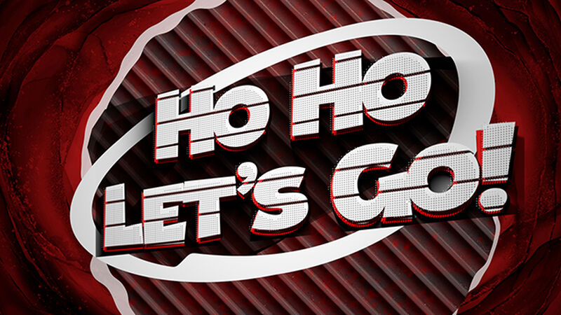 Ho Ho Let's Go!